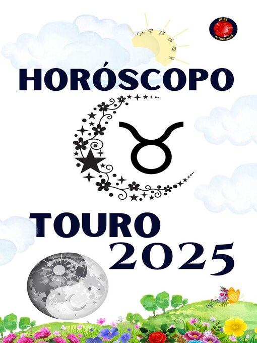 Title details for Touro Horóscopo  2025 by Alina Rubi - Available